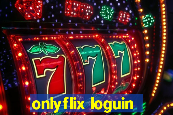 onlyflix loguin